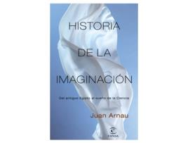 Livro Historia De La Imaginación de Juan Arnau (Español)