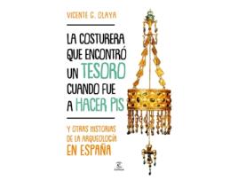 Livro La Costurera Que Encontró Un Tesoro Cuando Fue A Hacer Pis de Vicente G. Olaya (Espanhol)