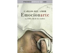 Livro Emocionarte. La Doble Vida De Los Cuadros de Carlos Del Amor (Espanhol)
