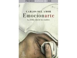 Livro Emocionarte. La Doble Vida De Los Cuadros de Carlos Del Amor (Espanhol)