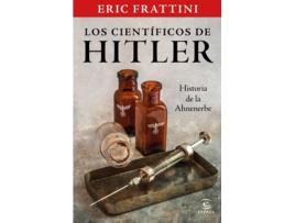 Livro Los Científicos De Hitler. Historia De La Ahnenerbe de Eric Frattini (Espanhol)