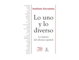 Livro Lo Uno Y Lo Diverso de Instituto Cervantes (Espanhol)
