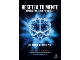 Livro Resetea Tu Mente. Descubre De Lo Que Eres Capaz de Mario Alonso Puig (Espanhol)