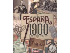 Livro España 1900 A Travès De Sus Fotografías de Vários Autores (Espanhol)