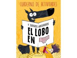 Livro Lobo En Calzoncillos Cuaderno Actividades Juegos Absurdos de Wilfrid Lupano (Espanhol)