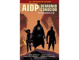 Livro Aidp 34. Demonio Conocido 2: Pandemónium de Mike Mignola (Espanhol)