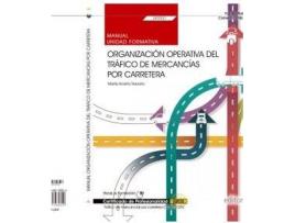 Livro Manual Organizacion Operativa Tráfico Mercancias Carretera de Marta Aceña Navarro (Espanhol)
