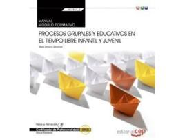 Livro Procesos Grupales Y Educativos En El Tiempo Libre Infantil Y Juvenil de Vários Autores (Espanhol)