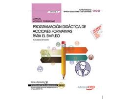 Livro Manual. Programación Didáctica De Acciones Formativas Para El Empleo de Nuria Salesa Amarante (Espanhol)