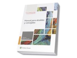 Livro Manual Para Alcaldes Y Concejales de Valentin Merino Estrada (Espanhol)