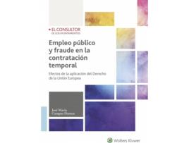 Livro Empleo Publico Y Fraude En La Contratacion Temporal de Jose María Campos Daroca (Espanhol)