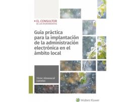 Livro Guía Práctica Para La Implantación De La Administración Electrónica En El Ámbito Local de Víctor Almonacid Lamelas (Espanhol)