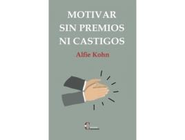 Livro Motivar Sin Premios Ni Castigos de Alfie Kohn (Espanhol)