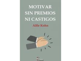 Livro Motivar Sin Premios Ni Castigos de Alfie Kohn (Espanhol)
