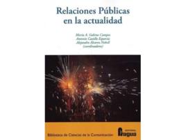 Livro Relaciones Públicas En La Actualidad de Maria A. Gabino Campos (Espanhol)