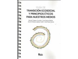 Livro Guía Ecosocial Y Principios Éticos Para Nuestros Medios. de Manuel Chaparro Escudero (Espanhol)