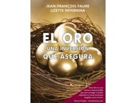 Livro Oro Una Inversion Que Asegura de Jean Faure (Espanhol)