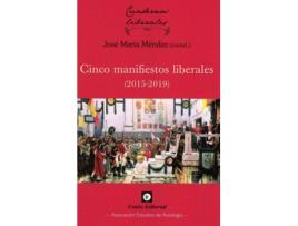 Livro Cinco Manifiestos Liberales (2015-2019) de Jose Maria Mendez (Espanhol)