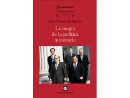 Livro Magia De La Politica Monetaria de Jose Antonio De Aguirre (Espanhol)