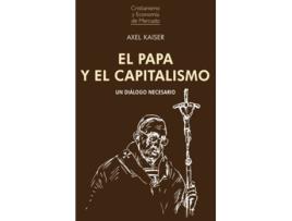 Livro Papa Y El Capitalismo de Kaiser Axel (Espanhol)