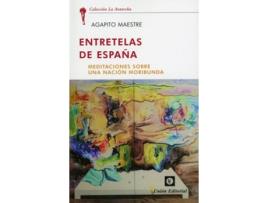 Livro Entretelas De España. de Agapito Maestre Sanchez (Espanhol)