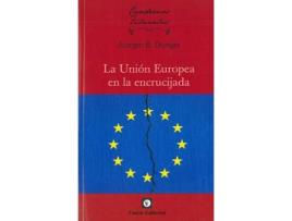 Livro La Unión Europea En La Encrucijada de Juergen B. Donges (Espanhol)
