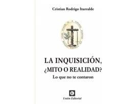 Livro Inquisicion, ¿Mito O Realidad?. de Cristian Rodrigo Iturralde (Espanhol)