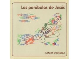 Livro Parabolas De Jesus, Las. (Spx) de Rafael Domingo (Espanhol)