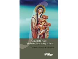 Livro Clara De Asis. Habitada Por La Vida Y El Amor de Vários Autores (Espanhol)