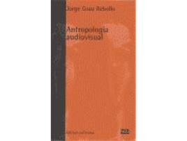 Livro Antropologia Audiovisual - Jorge Grau [Sgu 14] de Jorge Grau (Espanhol)