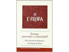 Livro Europa, ¿Mercado O Comunidad de 6 Devolucion 25 (Espanhol)