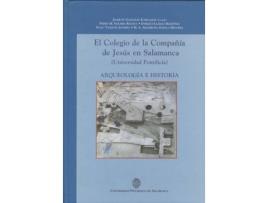 Livro El Colegio De La Compañia De Jesus En Salamanca de Vários Autores (Espanhol)