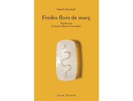 Livro Fredes Flors De Març de Ismaïl Kadaré (Catalão)