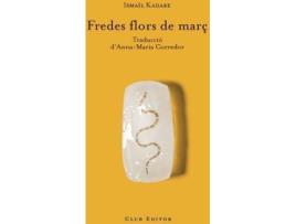 Livro Fredes Flors De Març de Ismaïl Kadaré (Catalão)