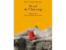 Livro El Vol De L'Ibis Roig de M.V. Rezende (Catalão)