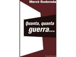 Livro Quanta, Quanta Guerra.. de Merce Rodoreda (Catalão)