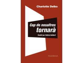 Livro Cap De Nosaltres Tornarà de Charlotte Delbo (Catalão)