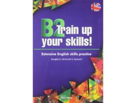 Livro B2 Train Up Your Skills de Elisabeth Douglas (Inglês)