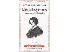 Livro Libro De Los Gorriones: Narraciones : Escritos Varios de Gustavo Adolfo Bécquer (Espanhol)