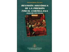 Livro Revision Historica De La Presion Fiscal Castellana de Ubaldo Gomez Alvarez (Espanhol)