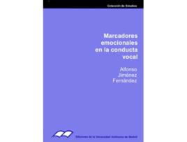Livro Marcadores Emocionales En La Conducta Vocal de Alf Jimenez Fernandez (Espanhol)