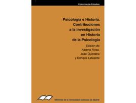 Livro Psicología E Historia. Contribución A La Investigación En Historia De La Psicolo de Alberto Rosa (Espanhol)