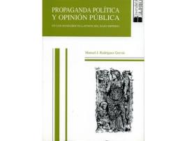Livro Propaganda Politica Y Opinion Publica En Los Panegiricos Lat de Manuel J. Rodriguez Gervas (Espanhol)