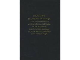 Livro Elogio De Antonio Lebrija. de Juan. Bautista Muñoz (Espanhol)