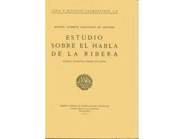 Livro Estudio Sobre El Habla De La Ribera de A. Llorente Maldonado De Guevara (Espanhol)