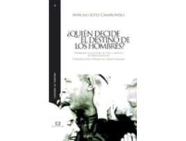 Livro 3.Quien Decide El Destino De Los Hombres? de Marcelo Lopez Cambronero (Español) 