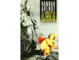 Livro El Concepto De Amor En San Agustín de Hannah Arendt (Español)