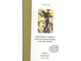Livro Entre Señorita Y Garçonne de Miren Llona (Espanhol)