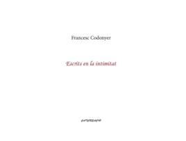 Livro Escrits En La Intimitat de Francesc Codonyer (Catalão)