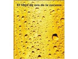 Livro El Libro De Oro De La Cerveza de A.A.V.V. (Espanhol)